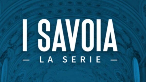 I Savoia la serie tv