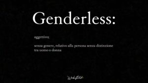 Genderless: la nuova frontiera della moda che abbatte l’identità di genere