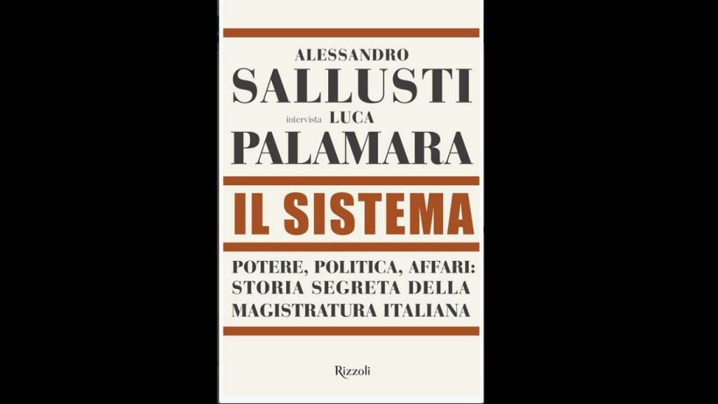 Il sistema. Potere, politica, affari: storia segreta della magistratura italiana, Milano, Rizzoli, 2021