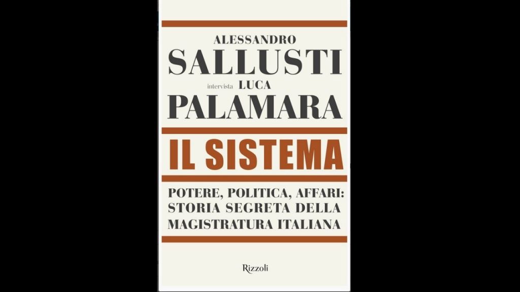 Il sistema. Potere, politica, affari: storia segreta della magistratura italiana, Milano, Rizzoli, 2021