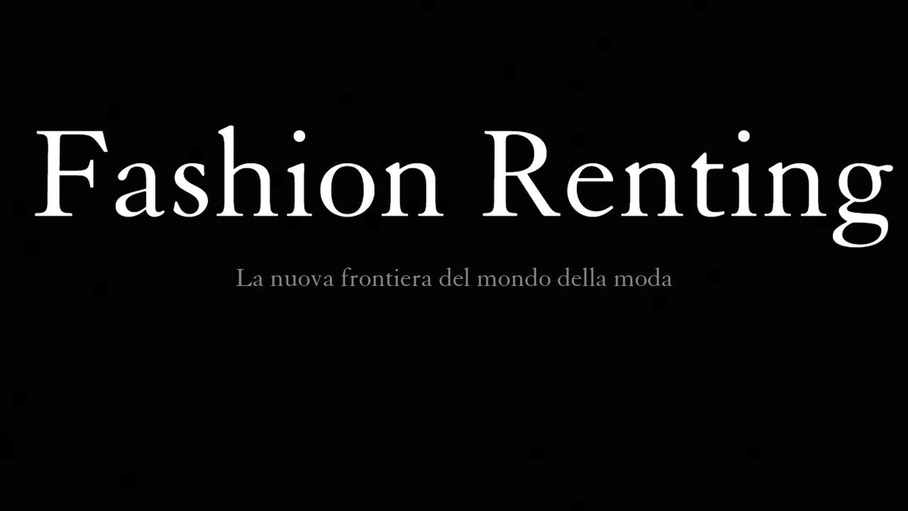 fashion renting mondo della moda