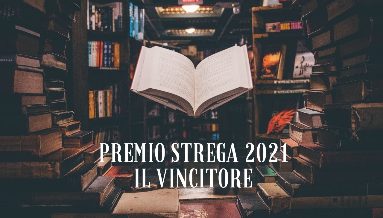 Premio Strega 2021 libro vincitore