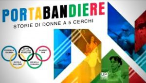 Storie di donne a 5 cerchi: perché le atlete olimpiche sono tutte…Portabandiere