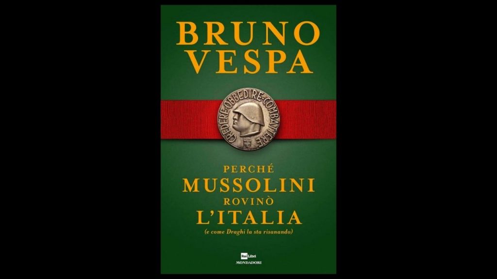 Bruno Vespa Perché Mussolini rovinò l'Italia