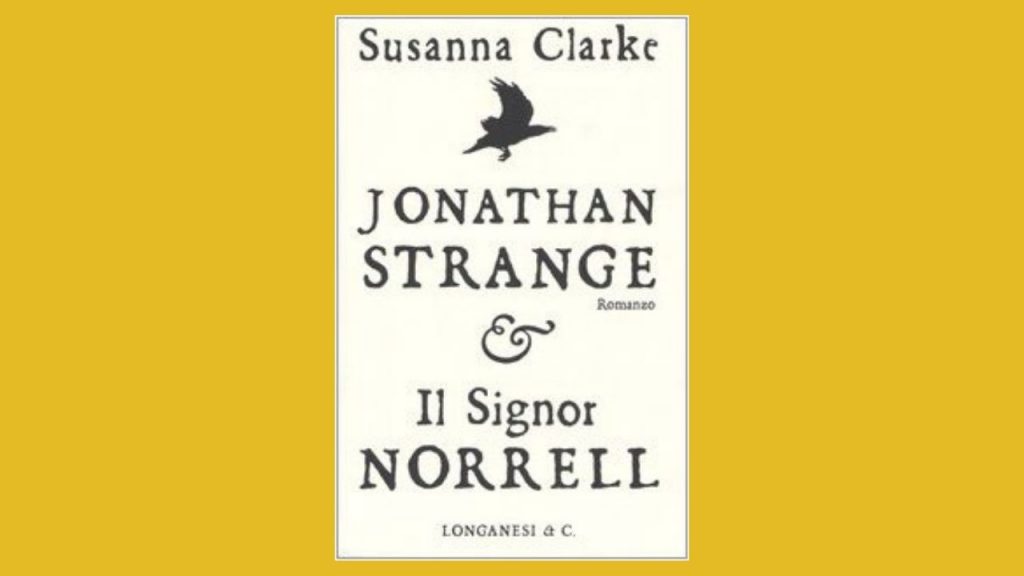 Jonathan Strange & il signor Norrell
