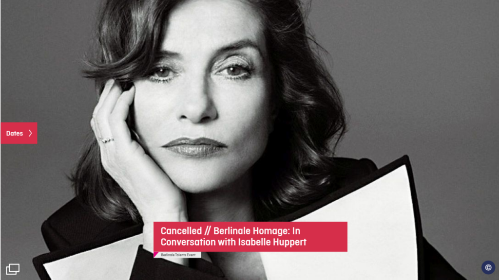 Isabelle Huppert: al Festival di Berlino riceve il premio alla carriera ma non può ritirarlo perché positiva 42 L'immagine dell'evento cancellato alla Berlinale