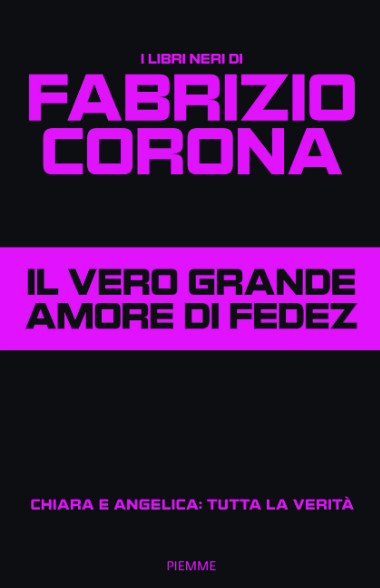 il vero grande amore di fedez
