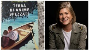 “Terra di Anime Spezzate” di Clare Leslie Hall: Un viaggio tra dolore e speranza